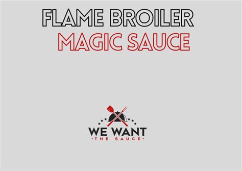 The Perfect Pairing: Flame Broiler Magic Sauce and Your Favorite Protein
